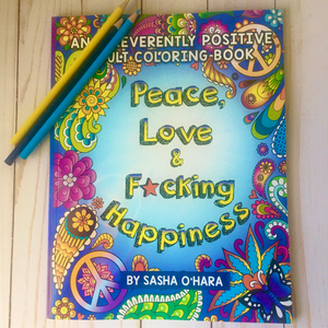 Peace, Love, and Fing Happiness Adult Coloring Book